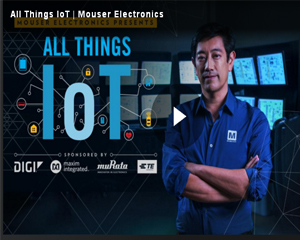 Mouser Electronics, All Things IoT eBook Looking at the Future of Connected Infrastructure